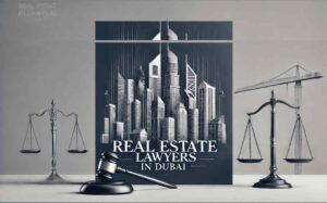 Real-Estate-Lawyers-in-duba